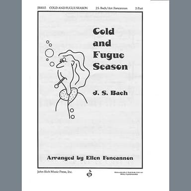 Cold and Fugue Season (arr. Ellen Foncannon)