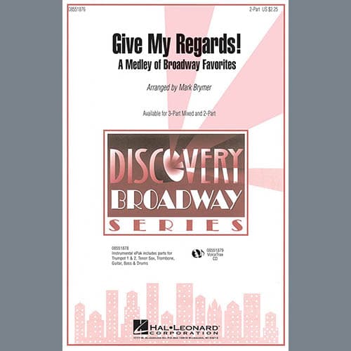 Give My Regards! A Medley Of Broadway Favorites - Trombone