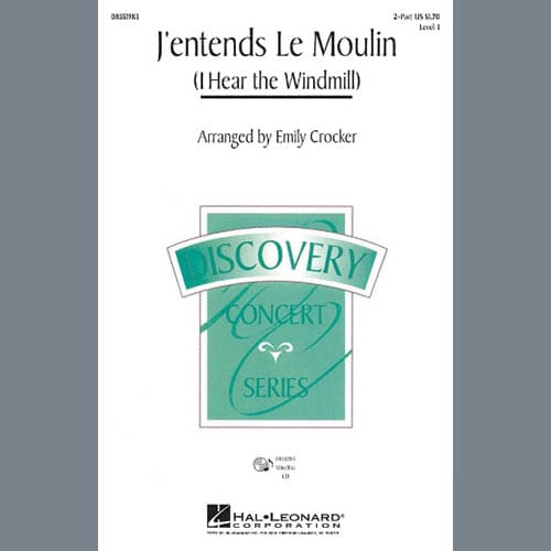 J'entends Le Moulin (I Hear the Windmill)