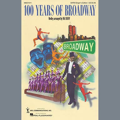100 Years of Broadway (Medley) (Singer's Edition)