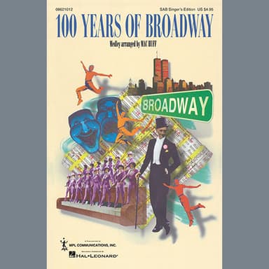 100 Years of Broadway (Medley) (Singer's Edition)