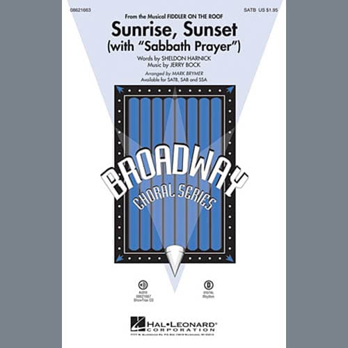Sunrise, Sunset (with Sabbath Prayer)