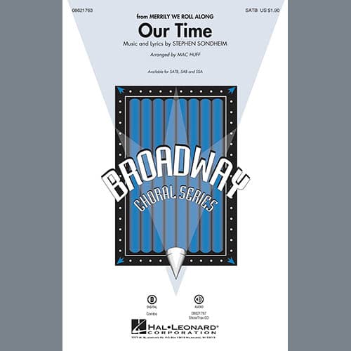 Our Time (from Merrily We Roll Along) (arr. Mac Huff)