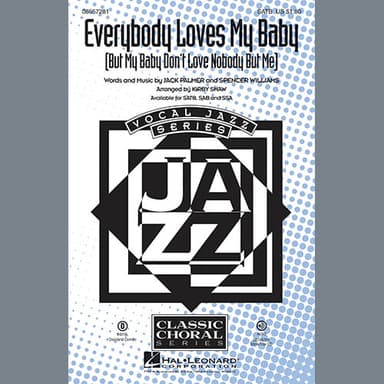 Everybody Loves My Baby (But My Baby Don't Love Nobody But Me)