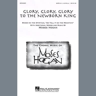 Glory, Glory, Glory To The Newborn King