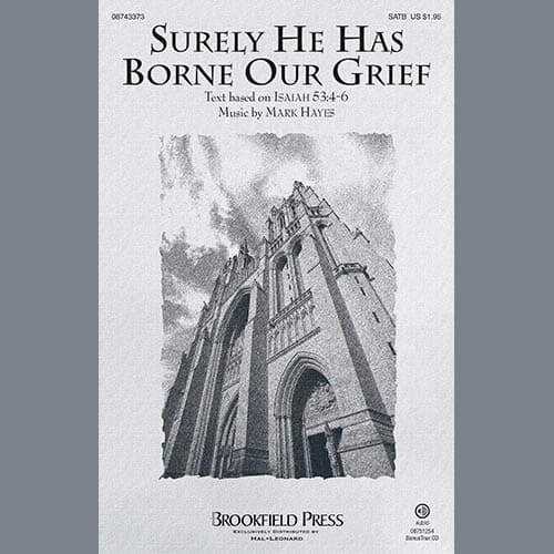 Surely He Has Borne Our Grief