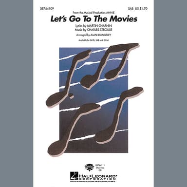 Let's Go To The Movies (from Annie) (arr. Alan Billingsley)