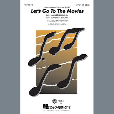 Let's Go To The Movies (from Annie) (arr. Alan Billingsley)