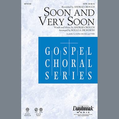 Soon And Very Soon (arr. Rollo Dilworth)