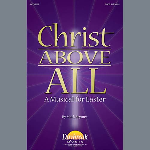 Christ Above All (A Musical for Easter)