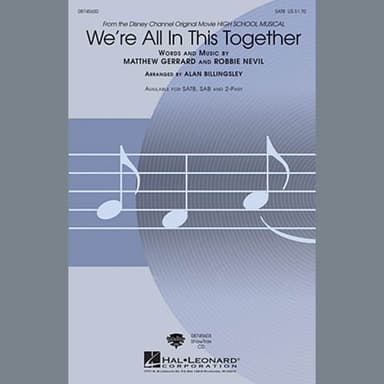 We're All In This Together (from High School Musical) (arr. Alan Billingsley)