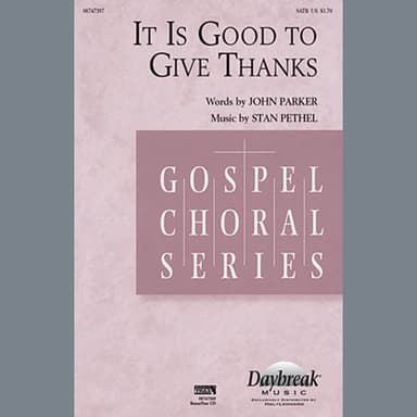 It Is Good To Give Thanks