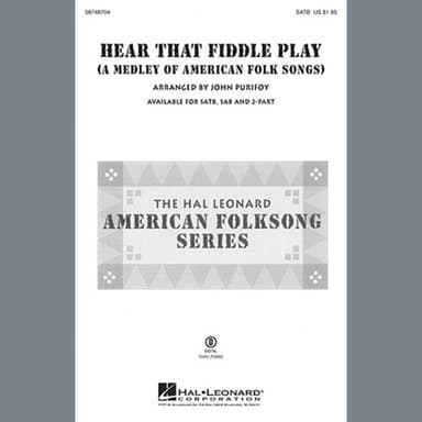 Hear That Fiddle Play (A Medley of American Folk Songs)