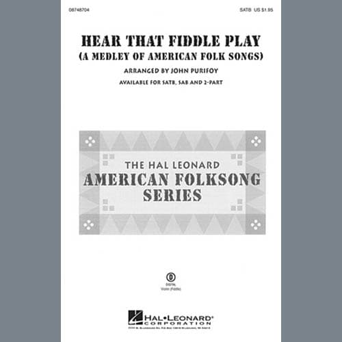 Hear That Fiddle Play (A Medley of American Folk Songs)