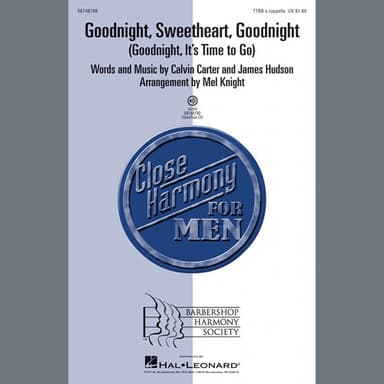 Goodnight, Sweetheart, Goodnight (Goodnight, It's Time To Go)
