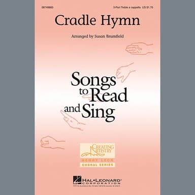Cradle Hymn (arr. Susan Brumfield)