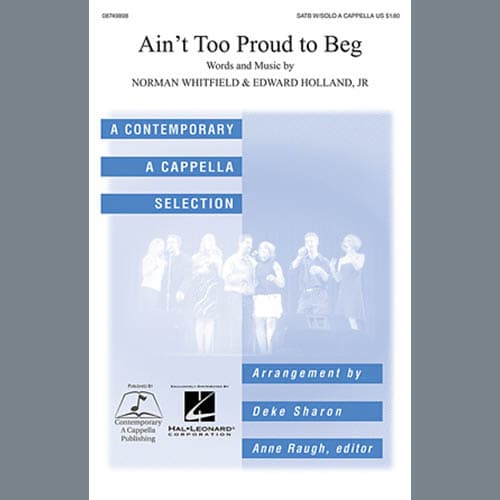 Ain't Too Proud To Beg (arr. Deke Sharon)