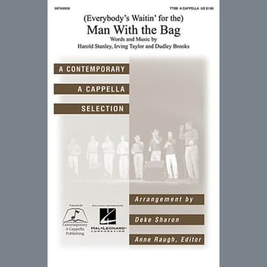(Everybody's Waitin' For) The Man With The Bag (arr. Deke Sharon)