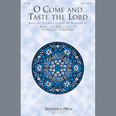 O Come and Taste the Lord