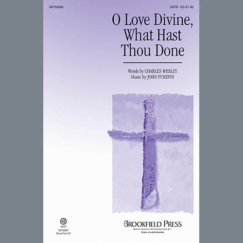 O Love Divine, What Hast Thou Done