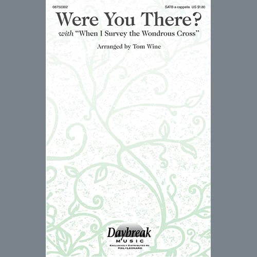 Were You There When They Crucified My Lord?