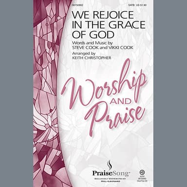 We Rejoice In The Grace Of God