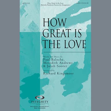 How Great Is the Love