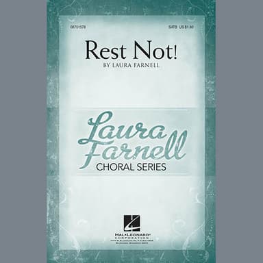 Rest Not!