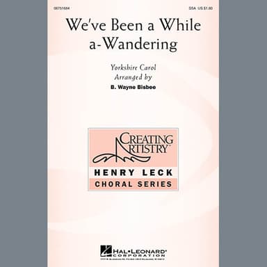We've Been a While a-Wandering