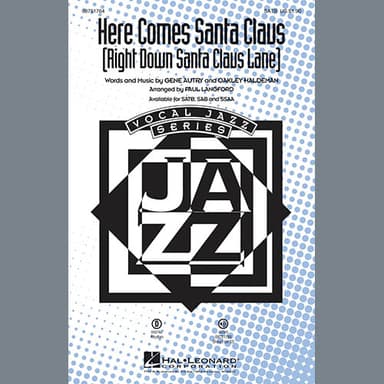 Here Comes Santa Claus (Right Down Santa Claus Lane)