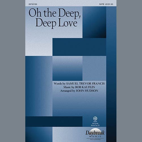 Oh The Deep, Deep Love