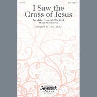 I Saw The Cross Of Jesus