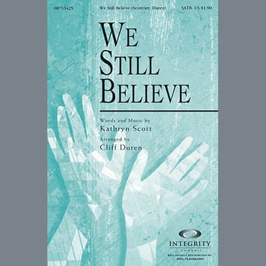 We Still Believe
