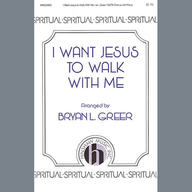 I Want Jesus To Walk With Me