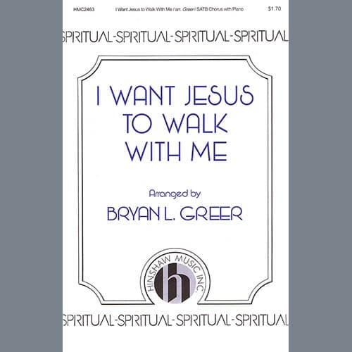 I Want Jesus To Walk With Me