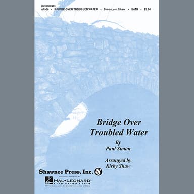 Bridge Over Troubled Water (arr. Kirby Shaw)