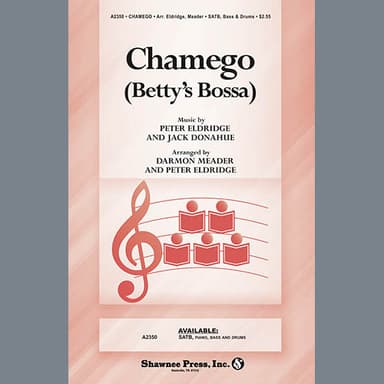 Chamego (Betty's Bossa) (arr. Darmon Meader and Peter Eldridge)