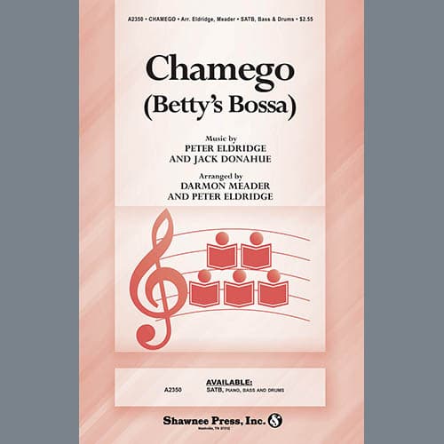Chamego (Betty's Bossa) (arr. Darmon Meader and Peter Eldridge)