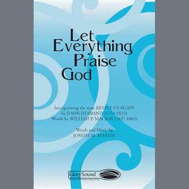 Let Everything Praise God