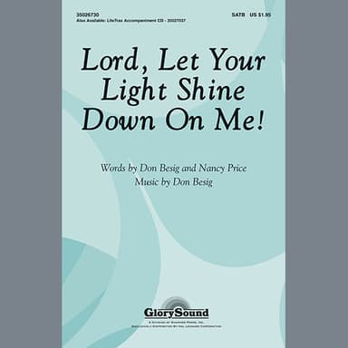 Lord, Let Your Light Shine Down on Me