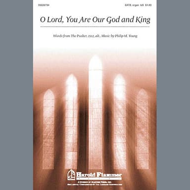 O Lord, You Are Our God And King