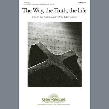 The Way, The Truth, The Life