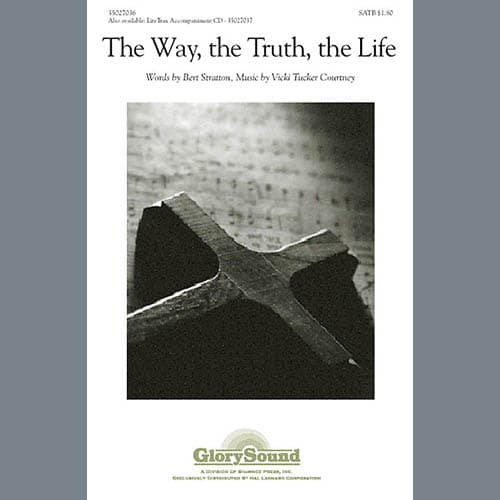 The Way, The Truth, The Life