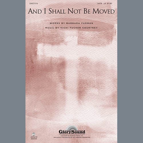 And I Shall Not Be Moved