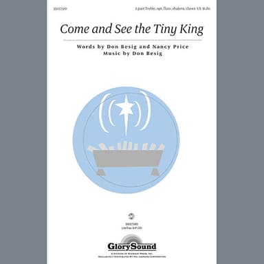 Come and See the Tiny King