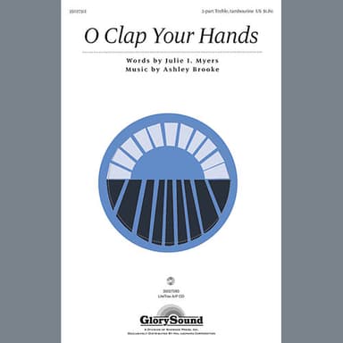 O Clap Your Hands