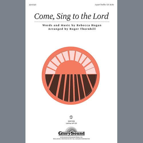 Come, Sing To The Lord