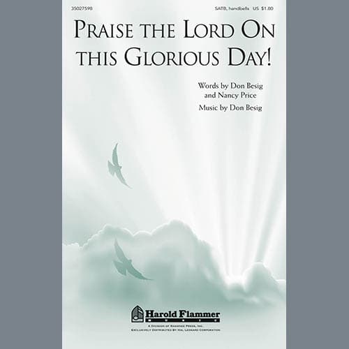 Praise The Lord On This Glorious Day