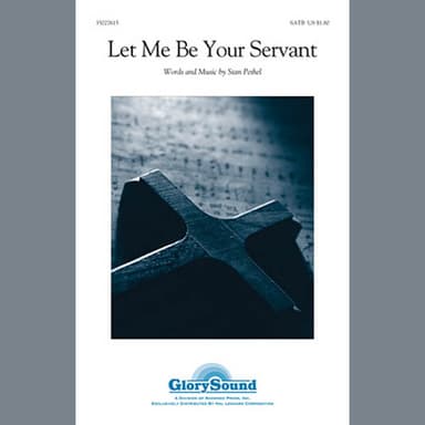 Let Me Be Your Servant