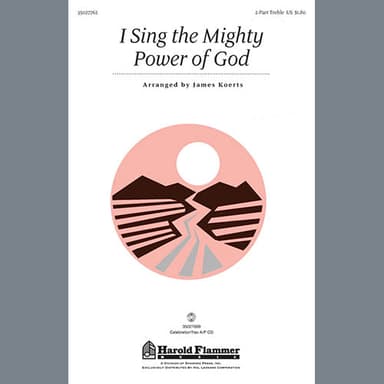 I Sing The Mighty Power Of God